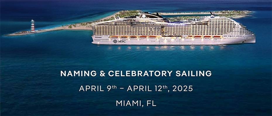 MSC Cruises To Host Naming And Celebratory Sailing For MSC World America In Miami