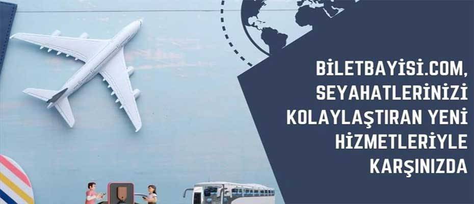 Biletbayisi'ndan seyahati kolaylaştıran hizmetler