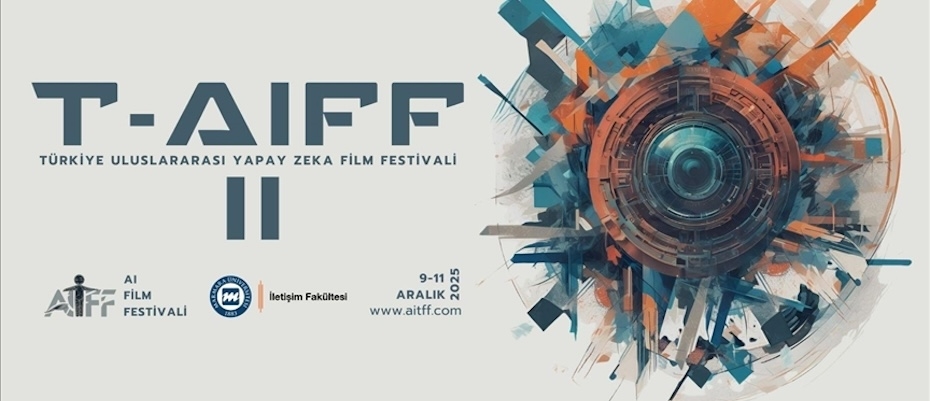 Türkiye Uluslararası Yapay Zeka Film Festivali 9-11 Aralık'ta düzenlenecek