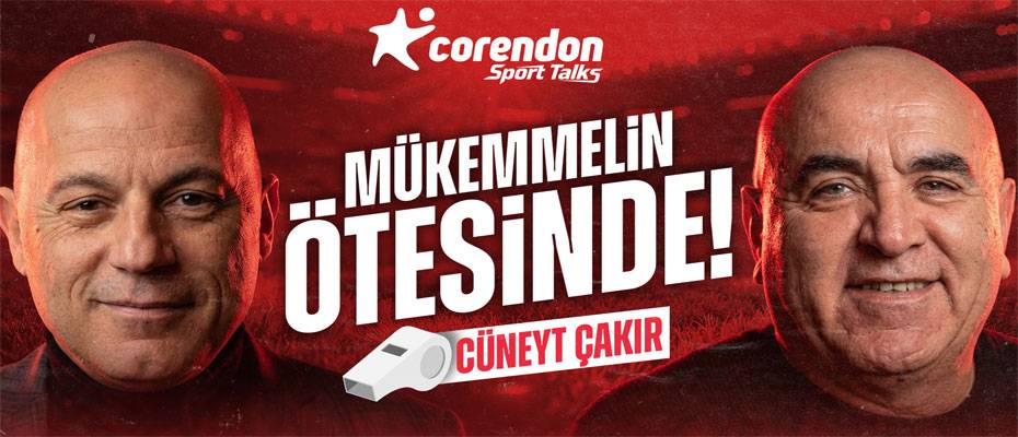 Corendon Sport Talks’un bu haftaki konuğu Cüneyt Çakır - Lesen Sie die Nachrichten?>