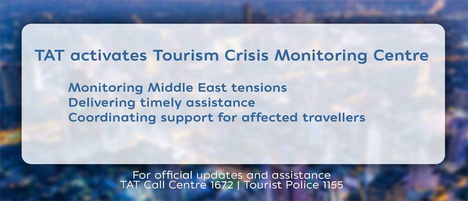 TAT activates Tourism Crisis Monitoring Centre in response to Middle East tensions - Lesen Sie die Nachrichten?>