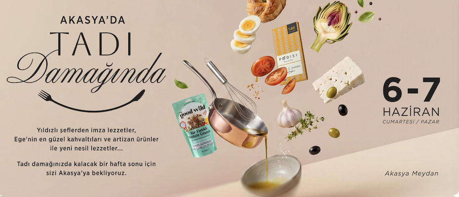 Akasya’da şehirli gastronomi deneyimi başlıyor - Lesen Sie die Nachrichten?>