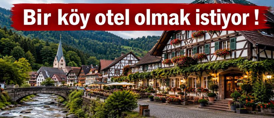 Bir köy otel olmak istiyor - Lesen Sie die Nachrichten?>