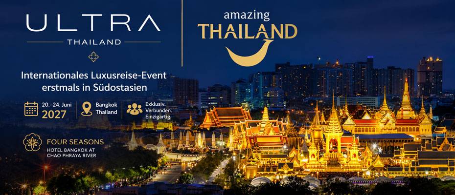 Thailand wird 2027 erstmals Gastgeber des Luxusreise-Events Ultra - Lesen Sie die Nachrichten