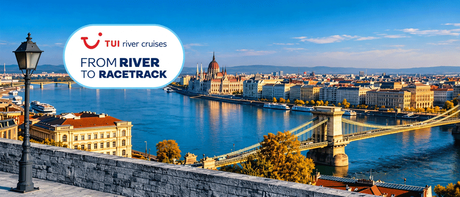 TUI River Cruises launches Danube cruise with Hungarian Grand Prix tickets - Lesen Sie die Nachrichten?>