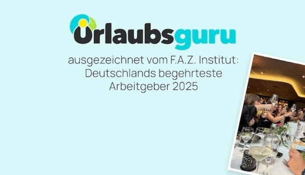 Urlaubsguru gehört laut F.A.Z. Institut zu den begehrtesten Arbeitgebern Deutschlands - Lesen Sie die Nachrichten