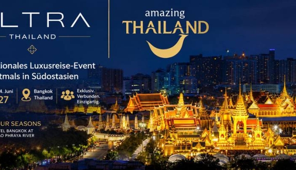 Thailand wird 2027 erstmals Gastgeber des Luxusreise-Events Ultra - Lesen Sie die Nachrichten